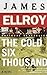 By James Ellroy ( Author ) [ Cold Six Thousand by James Ellroy