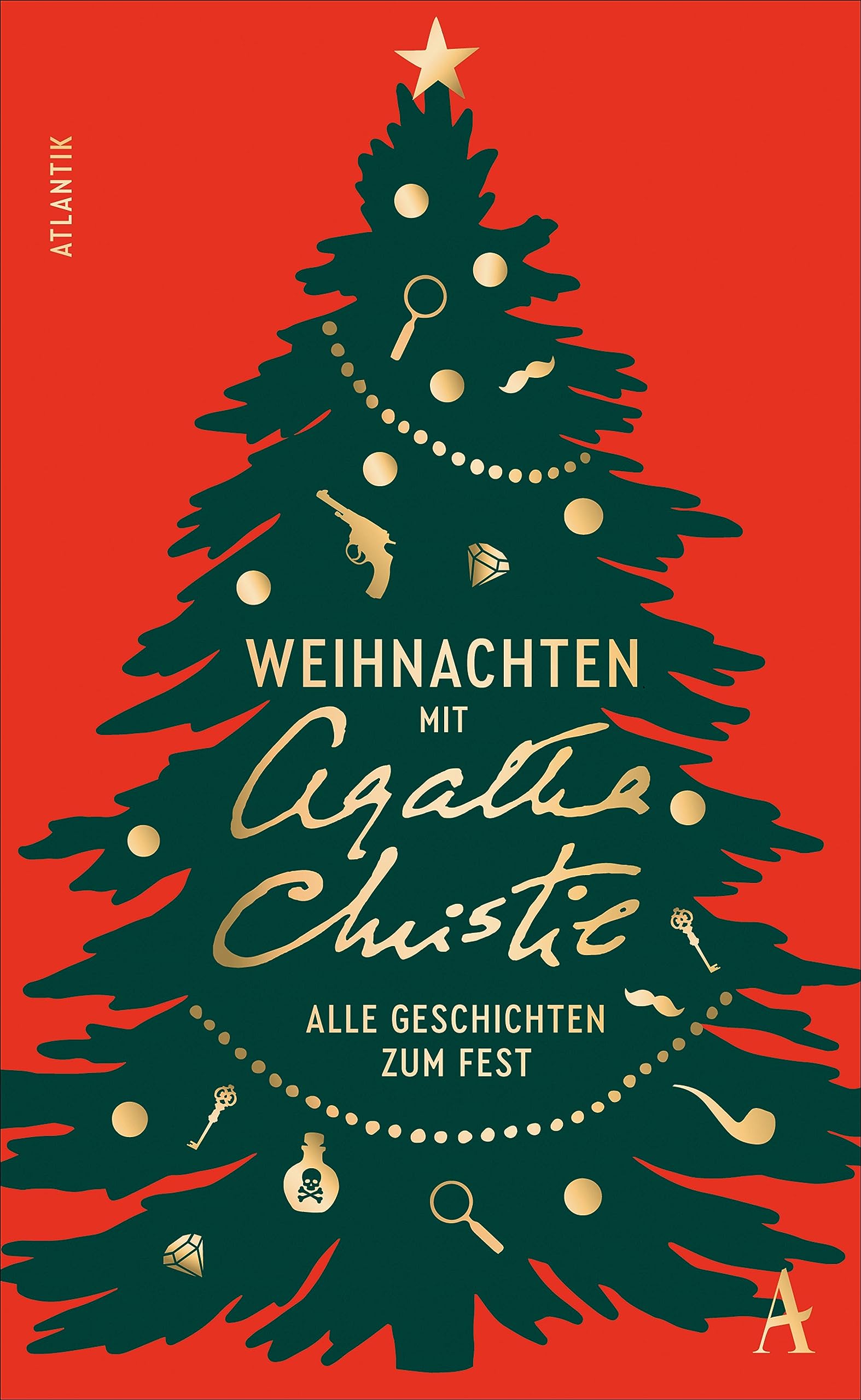 Weihnachten mit Agatha Christie: Alle Geschichten zum Fest (German Edition)