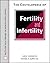 The Encyclopedia of Fertility and Infertitlity (Library of Health and Living)