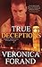 True Deceptions by Veronica Forand (2015-09-30)