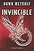 Invincible (The Twixt) by Dawn Metcalf (2016-07-26)