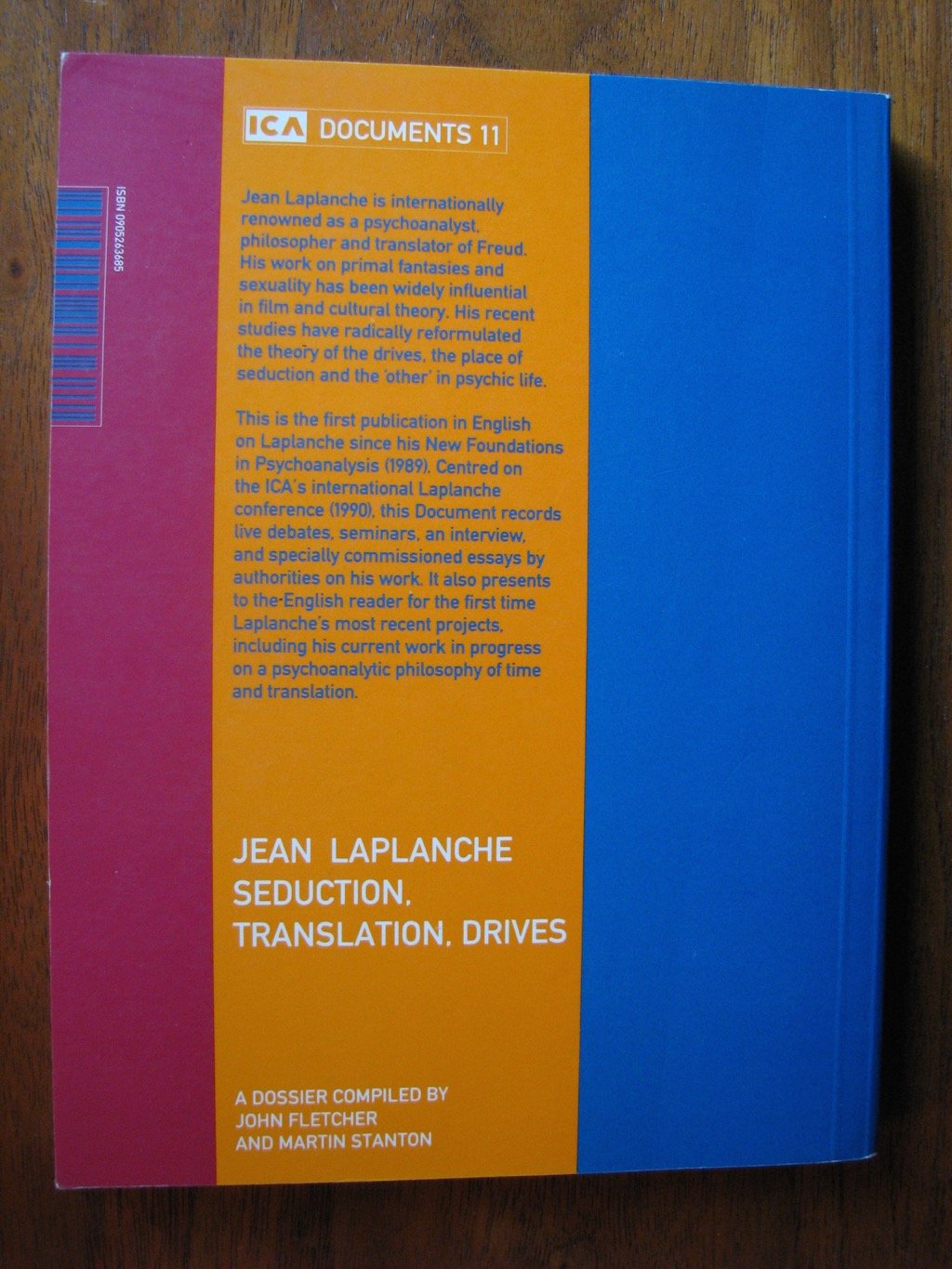 Jean Laplanche: Seduction, Translation and the Drives : A Dossier (Ica Documents, 11)