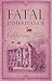 Fatal Inheritance by Catherine Shaw (2013-12-16)