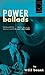 Power Ballads (Iowa Short Fiction Award) by Will Boast (2011-09-16)