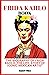 FRIDA KAHLO BOOK: THE BIOGR...