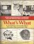 What's What: A Visual Glossary of the Physical World by Reginald Bragonier Jr. (1982-09-12)