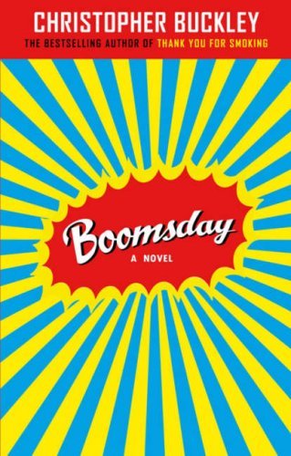 Boomsday by Christopher Buckley (2008) Paperback