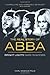 Abba: Bright Lights Dark Shadows (Updated edition) by Carl Magnus Palm (2014) Paperback