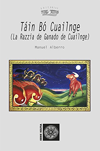 TAin bO cuailnge (la razzia de ganado de cuailnge)