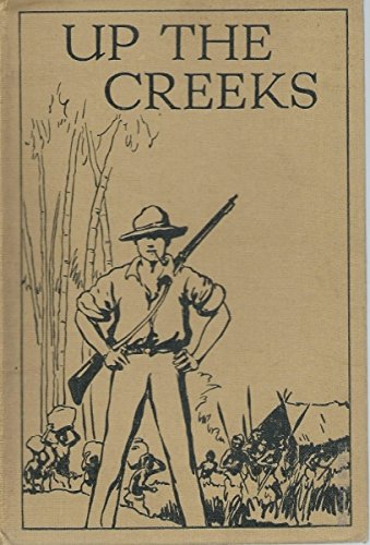 Up the Creeks : A Tale of Adventure in West Africa (Hardcover)
