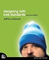 Designing with Web Standards (2nd Edition) 2nd edition by Zeldman, Jeffrey (2006) Paperback