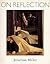 On Reflection by Miller, Jonathan Published by Natl Gallery England (1998) Paperback