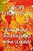 Everything that Happens to Me is Good by Geoff Thompson (6-Aug-2006) Hardcover
