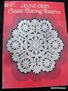 Treasury of Tatting Patterns: Three Complete Books/Julia E Sanders Tatting Patterns/Tatting Doilies&Edgings/Anne Orr's Classic Tatting Patterns