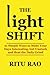 The Light Shift: 21 Simple ...