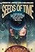 By Kay Kenyon The Seeds of Time (Bantam Spectra Book--T.P. Verso) [Mass Market Paperback]