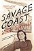 Savage Coast (Lost & Found Elsewhere)