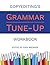 Copyediting's Grammar Tune-Up Workbook (2016-08-17)