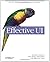 [Effective UI: The Art of Building Great User Experience in Software] [By: EffectiveUI] [February, 2010]