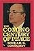 The coming century of peace