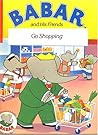 Babar and His Friend Go Shopping (Spanish Edition)
