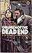 Children of the Dead End: T...