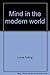 Mind in the Modern World (Jefferson lecture in the humanities) by Lionel Trilling (1973-01-05)