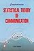 Comprehensive Statistical Theory of Communication by Ravi Kumar (2005-12-30)