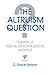 The Altruism Question: Toward A Social-psychological Answer 1st edition by Batson, C. Daniel (1991) Hardcover