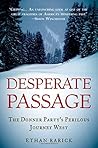 Desperate Passage Publisher: Oxford University Press, USA