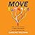 Move: How the New Science of Body Movement Can Set Your Mind Free