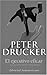 El ejecutivo eficaz (Spanish Edition) by Peter Drucker (2002-01-22)