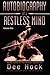 Autobiography of a Restless Mind: Reflections on the Human Condition Volume 1 by Dee Hock (2012-12-13)