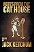 Notes from the Cat House by Jack Ketchum (2014-12-10)