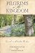 Pilgrims in the Kingdom: Tr...