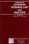 Fundamentals of Louisiana Notarial Law and Practice