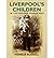 [( Liverpool's Children )] ...