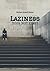 Laziness Does Not Exist