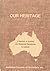 Our heritage by Olga White