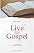 Learning to Live the Gospel...
