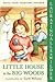 Little House in the Big Woods[LH LITTLE HOUSE IN THE BIG WOO][Paperback]