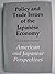 Policy and Trade Issues of the Japanese Economy by Kozo Yamamura
