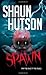 Spawn by Shaun Hutson (2013-10-07)
