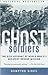 Ghost Soldiers Publisher: Anchor