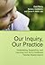 By Gail Perry Our Inquiry, ...