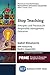 Stop Teaching: Principles and Practices For Responsible Management Education by Isabel Rimanoczy (2016-06-17)