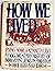 How We Lived-A Documentary Hist of Jews in America l880-l930 by Irving Howe -