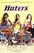 Haters by Alisa Valdes-Rodriguez (2008-06-01)