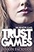Trust Games by Simon Packham (5-Jun-2014) Paperback