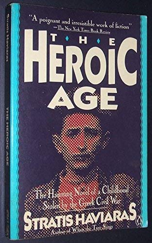 The Heroic Age (Paperback)